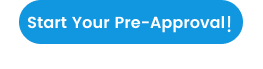 Start Your Pre-Approval